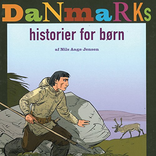 Flere danmarkshistorier for børn by Niels Aage Jensen