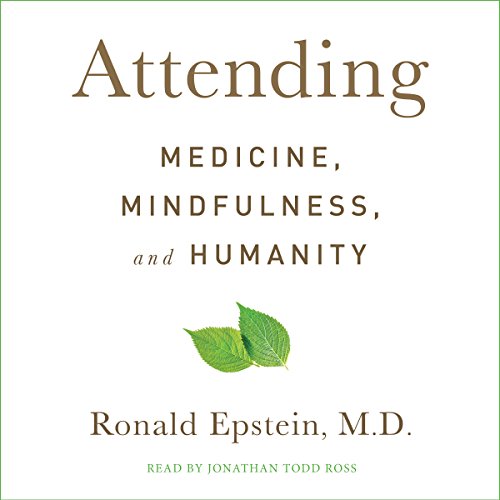 Attending by Ronald Epstein M.D. M.D.