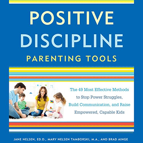 Positive Discipline Parenting Tools