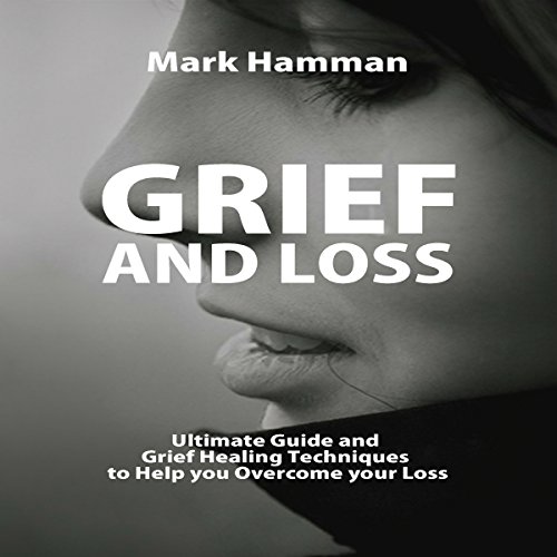 Grief and Loss