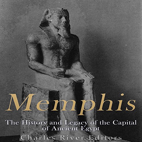 Memphis by Charles River Editors