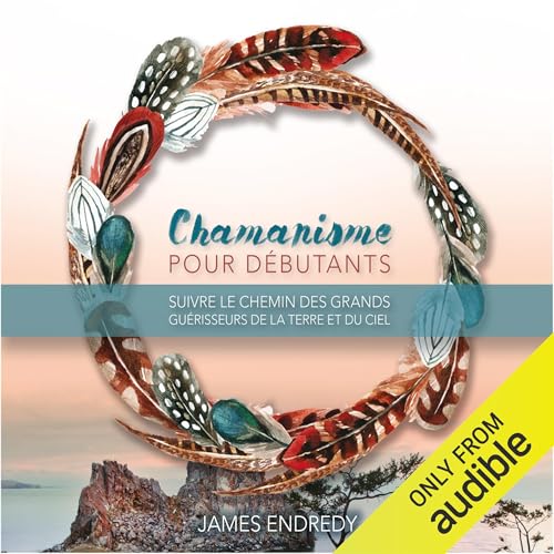 Chamanisme pour débutants