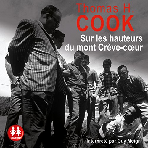 Sur les hauteurs du mont Crève-Cœur