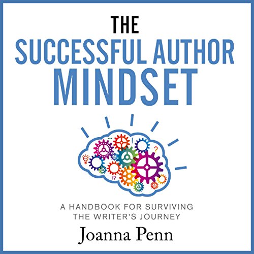 The Successful Author Mindset by Joanna Penn