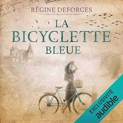La bicyclette bleue (1939-1942)