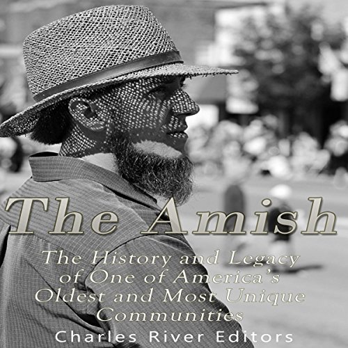 The Amish by Charles River Editors