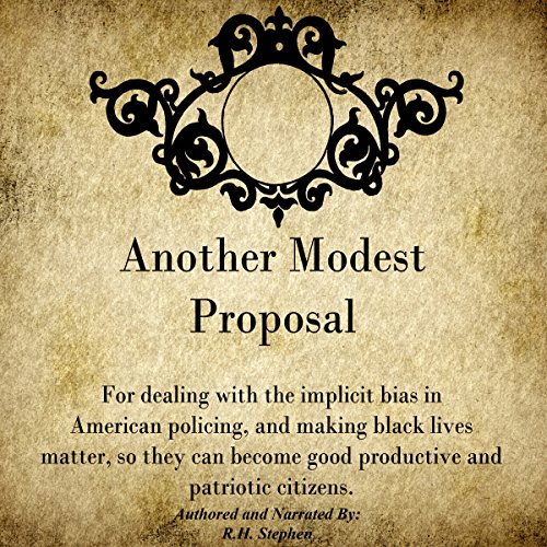 Another Modest Proposal by R.H. Stephen