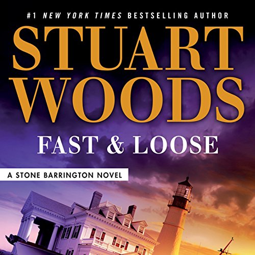 Fast and Loose by Stuart Woods