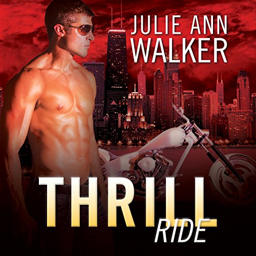 Thrill Ride by Julie Ann Walker