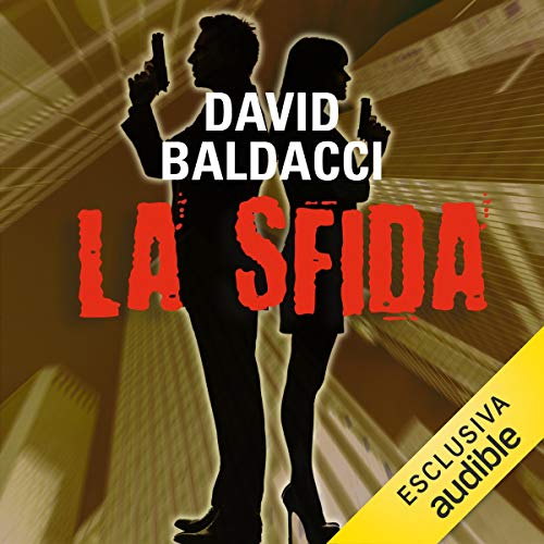 La sfida by David Baldacci