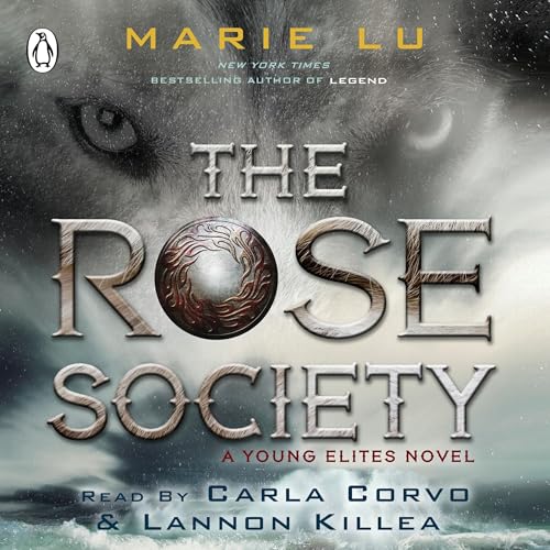 The Rose Society (The Young Elites book 2)