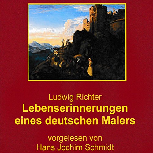 Lebenserinnerungen eines deutschen Malers