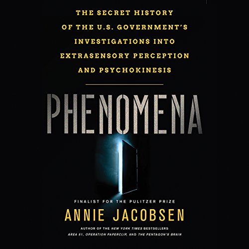 Phenomena by Annie Jacobsen