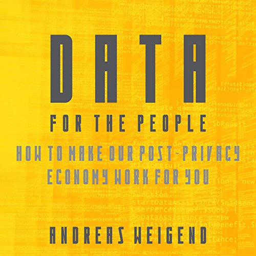Data for the People by Andreas S. Weigend