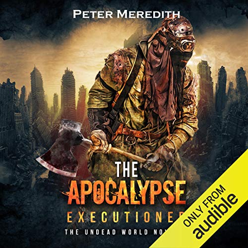 The Apocalypse Executioner by Peter Meredith