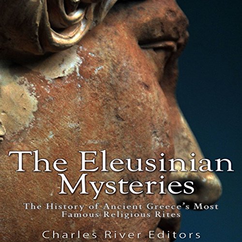 The Eleusinian Mysteries