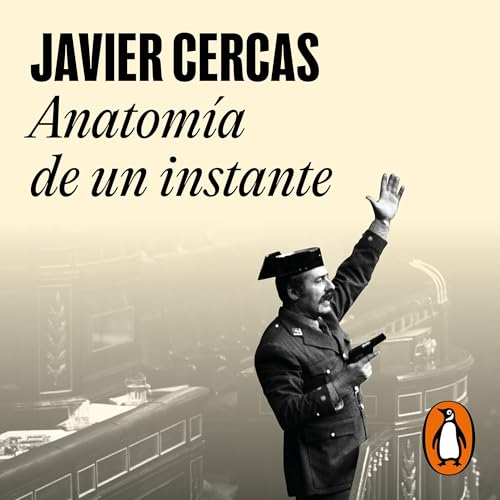 Anatomía de un instante [The Anatomy of a Moment]