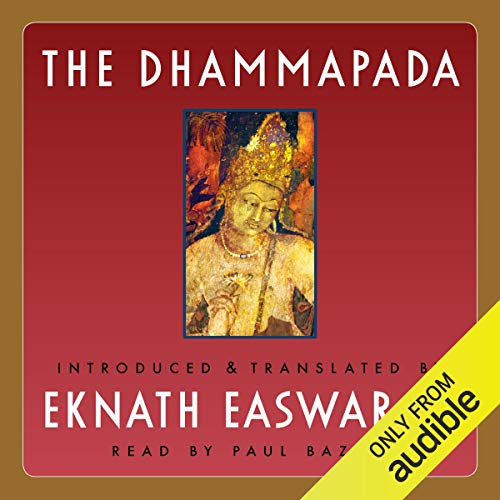 The Dhammapada by Eknath Easwaran