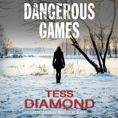 Dangerous Games by Tess Diamond