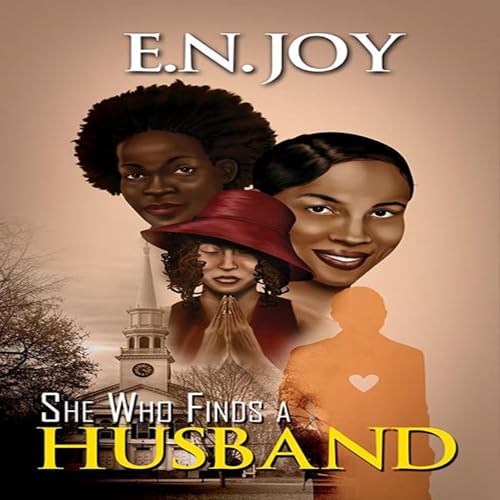 She Who Finds a Husband by E.N. Joy