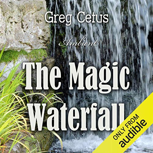 The Magic Waterfall by Greg Cetus