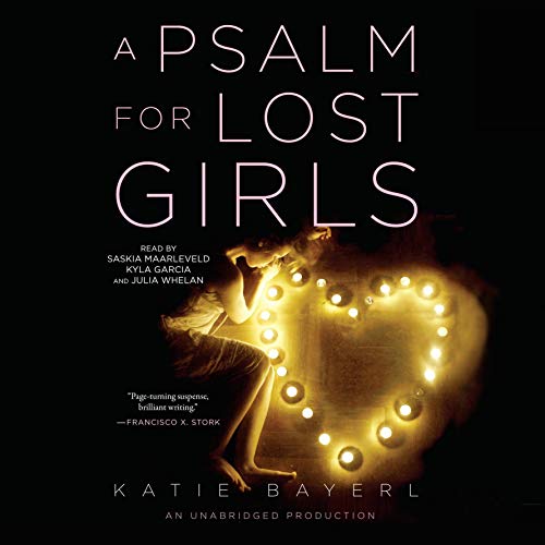 A Psalm for Lost Girls