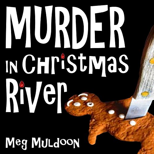 Murder in Christmas River by Meg Muldoon