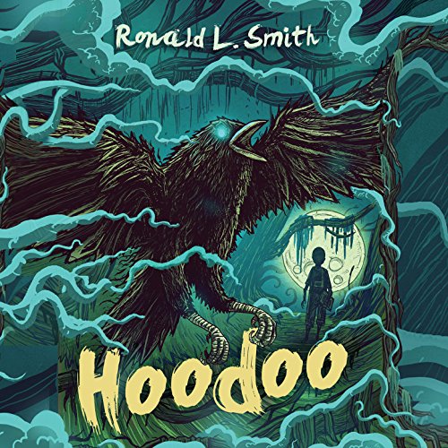 Hoodoo by Ronald L. Smith