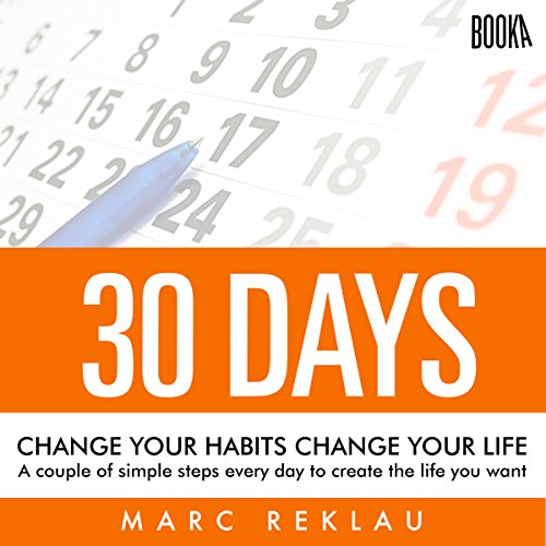 30 Days - Change Your Habits, Change Your Life