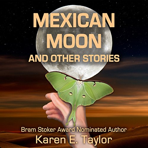 Mexican Moon and Other Stories