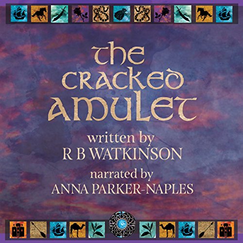 The Cracked Amulet by R B Watkinson