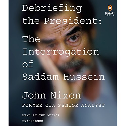 Debriefing the President by John Nixon