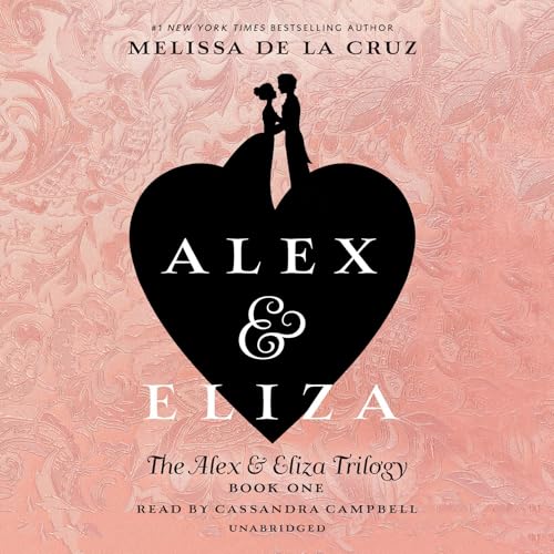Alex and Eliza: A Love Story