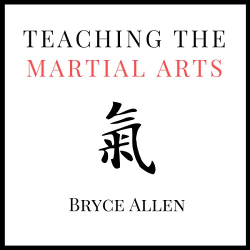 Teaching the Martial Arts