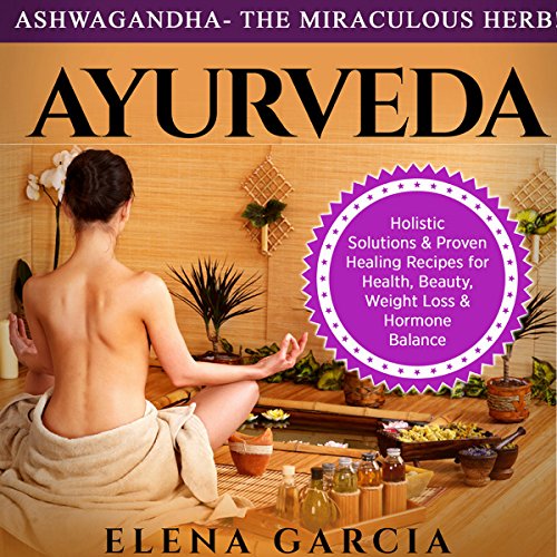 Ashwagandha: The Miraculous Herb!