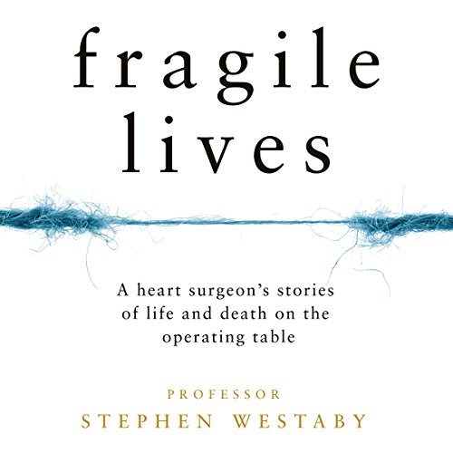 Fragile Lives