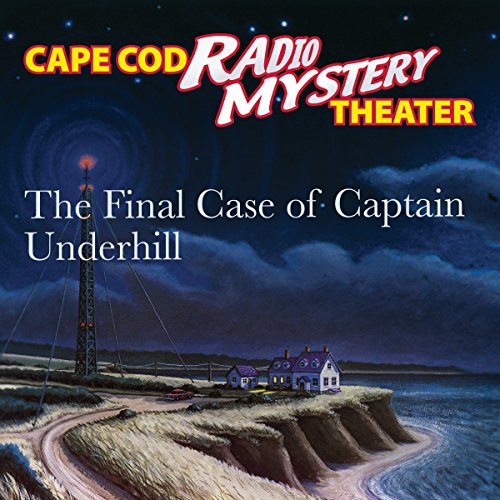 The Final Case of Captain Underhill