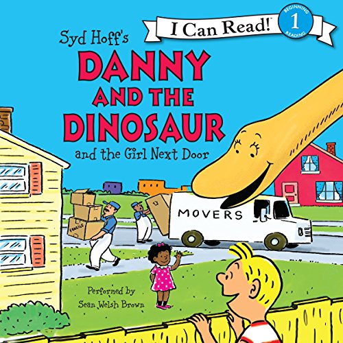 Danny and the Dinosaur and the Girl Next Door