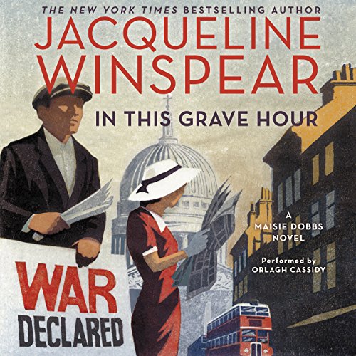 In This Grave Hour by Jacqueline Winspear