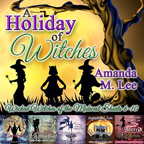 A Holiday of Witches by Amanda M. Lee