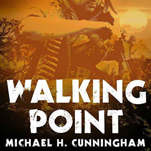 Walking Point by Michael H. Cunningham