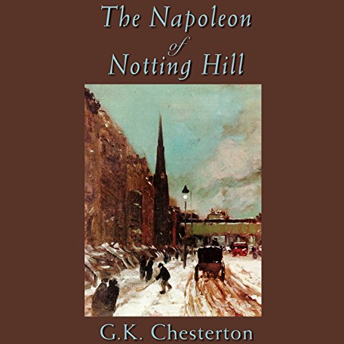 The Napoleon of Notting Hill