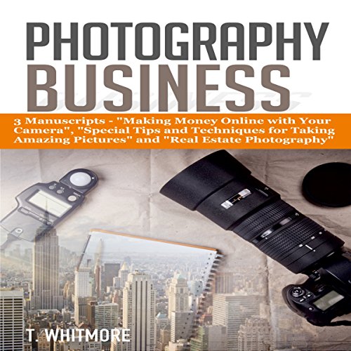 Photography Business: 3 Manuscripts