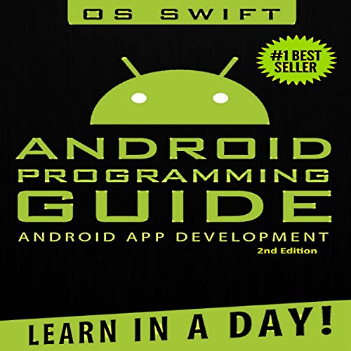 Android: App Development & Programming Guide by Os Swift