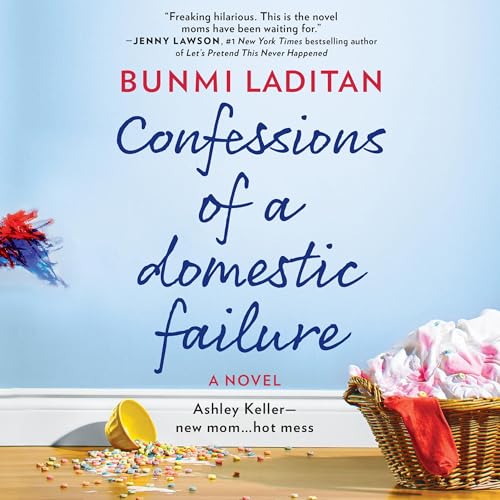 Confessions of a Domestic Failure