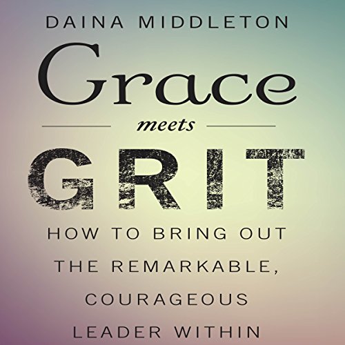 Grace Meets Grit by Daina Middleton