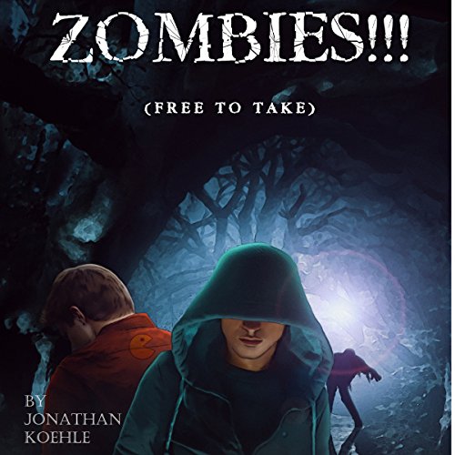 Zombies!!! by J. Gerard Kohle