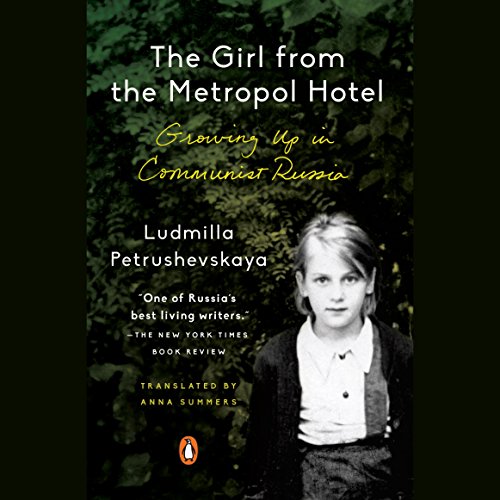 The Girl from the Metropol Hotel by Ludmilla Petrushevskaya