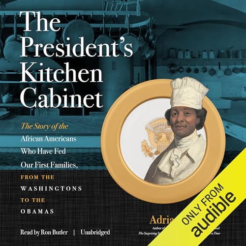 The President’s Kitchen Cabinet