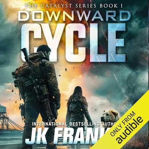 Catalyst Downward Cycle by J K Franks